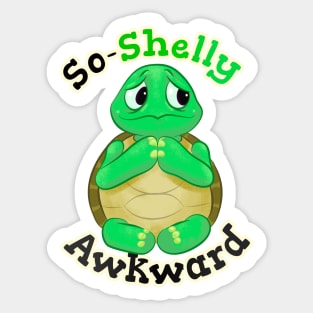 So-Shelly Awkward - Socially Awkard Cartoon Tortoise Illustration Sticker